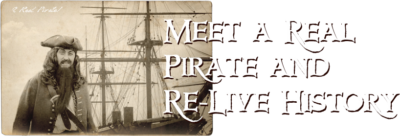 Meet a Real Pirate and Re-Live History